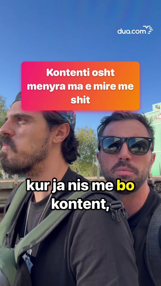 Eduard in sunglasses beside another man outdoors, with Albanian text about content and selling and a dua.com logo.